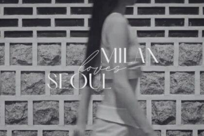 Milan Loves Seoul